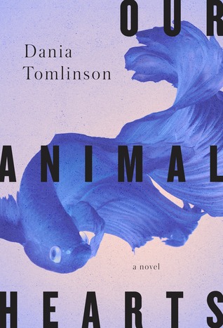 Cover of Our Animal Hearts