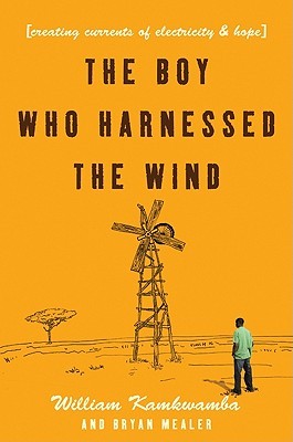 Cover of the Boy Who Harnessed The Wind